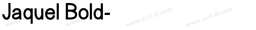 Jaquel Bold字体转换